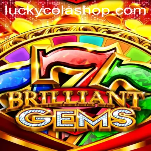 Discover the Thrills of BrilliantGems and the Role of Luckycola Shop